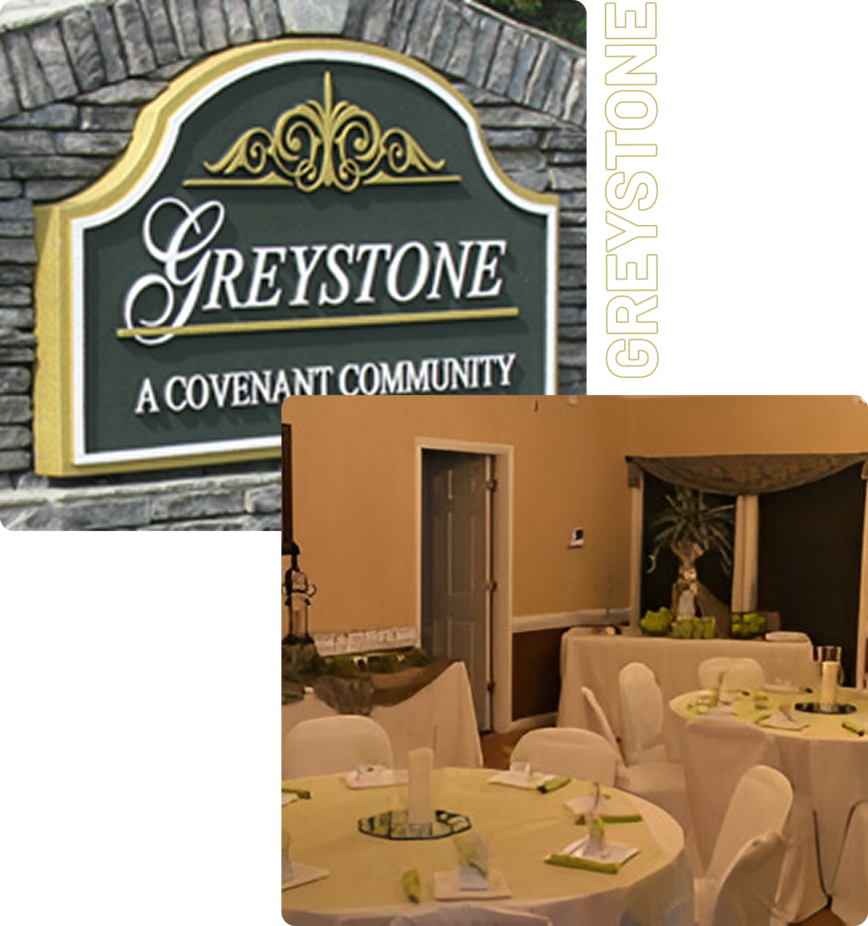 Group 93 Greystone community sign and decorated event room.